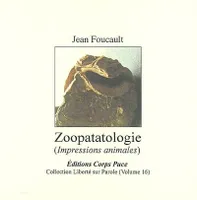 Zoopatatologie, impressions animales