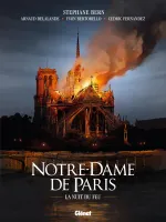 Notre-Dame de Paris, La nuit du feu