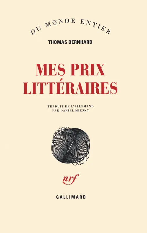 Livres Littérature et Essais littéraires Romans contemporains Etranger Mes prix littéraires Thomas Bernhard