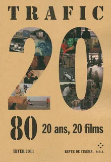 Trafic, 20 ans, 20 films