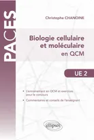 UE2 - Biologie cellulaire et moléculaire en QCM