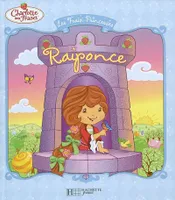 Charlotte aux Fraises et Raiponce, Volume 2008, Raiponce
