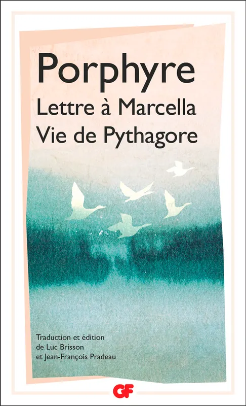 Livres Sciences Humaines et Sociales Philosophie Lettre à Marcella précédé de Vie de Pythagore Porphyre
