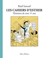 Les cahiers d'Esther, 2, Histoire de mes 11 ans