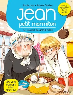 Un dessert de grand-mère, Jean, petit marmiton - tome 8