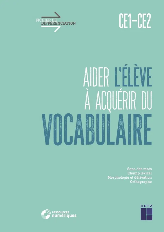 Aider l'élève à acquérir du vocabulaire CE1-CE2 + Téléchargement Céline Monchoux