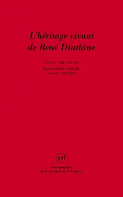 L'héritage vivant de René Diatkine