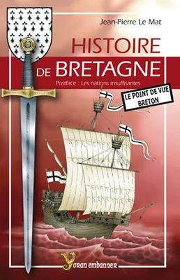 Histoire de Bretagne / le point de vue breton, le point de vue breton
