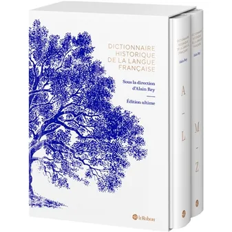 Dictionnaire Historique de la Langue Française 2 volumes