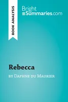 Rebecca by Daphne du Maurier (Book Analysis), Detailed Summary, Analysis and Reading Guide