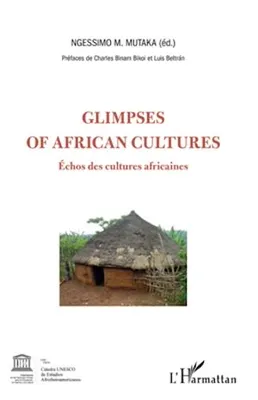 Glimpses of african cultures, Echos des cultures africaines