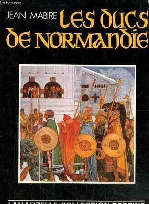 Les Ducs de Normandie - Collection 