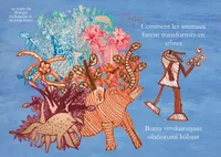 Comment les animaux furent transformés en arbres / Buma sinukuruŋasu silañorumi búbaar, un conte du Sénégal en français et en joola fogny