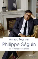 Philippe Séguin - Le remords de la droite