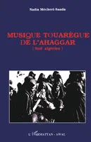 Musique touarègue de l'Ahaggar, (Sud algérien)