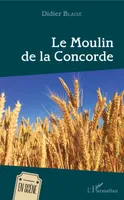 Le Moulin de la Concorde