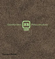 XS vert : Grandes id√©es, petites structures, grandes idées, petites structures