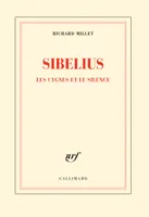 Sibelius. Les cygnes et le silence