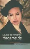 Madame de Louise de Vilmorin