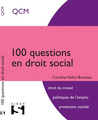 100 questions en droit social - 1re ed.