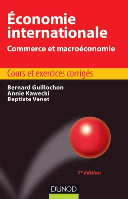 Économie internationale - 7e édition - Commerce et macroéconomie, Commerce et macroéconomie