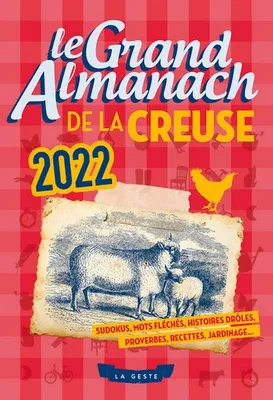 Le Grand Almanach De La Creuse 2022