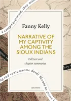 Narrative of My Captivity Among the Sioux Indians: A Quick Read edition