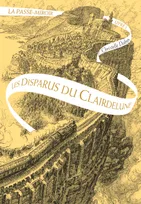 La passe-miroir, 2, Les Disparus du Clairdelune