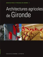 Architectures agricoles de Gironde