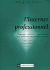 L'internet professionnel, témoignages, expériences, conseils pratiques de la communauté enseignement et recherche...