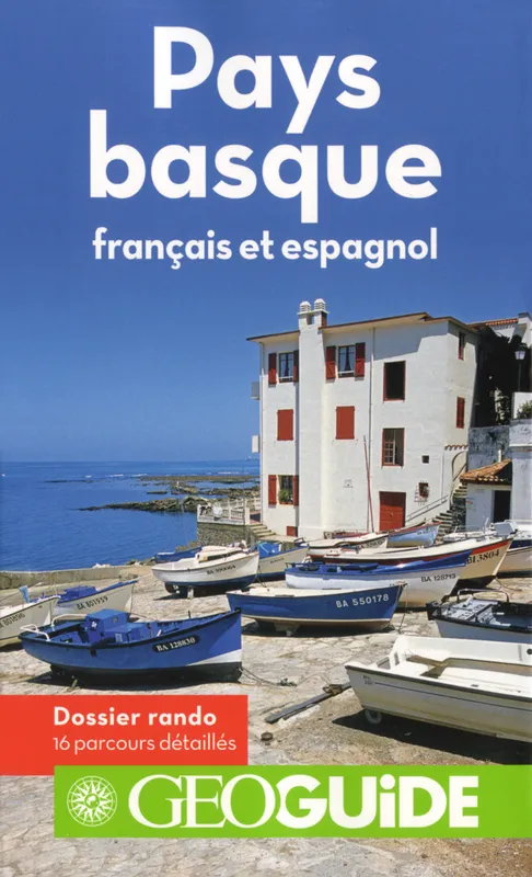 Livres Loisirs Voyage Guide de voyage Pays basque, Français et espagnol Lara Brutinot, José Darroquy, Pierre Guitton, Virginia Rigot-Muller