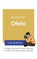 Guía de lectura Otelo de Shakespeare (análisis literario de referencia y resumen completo)