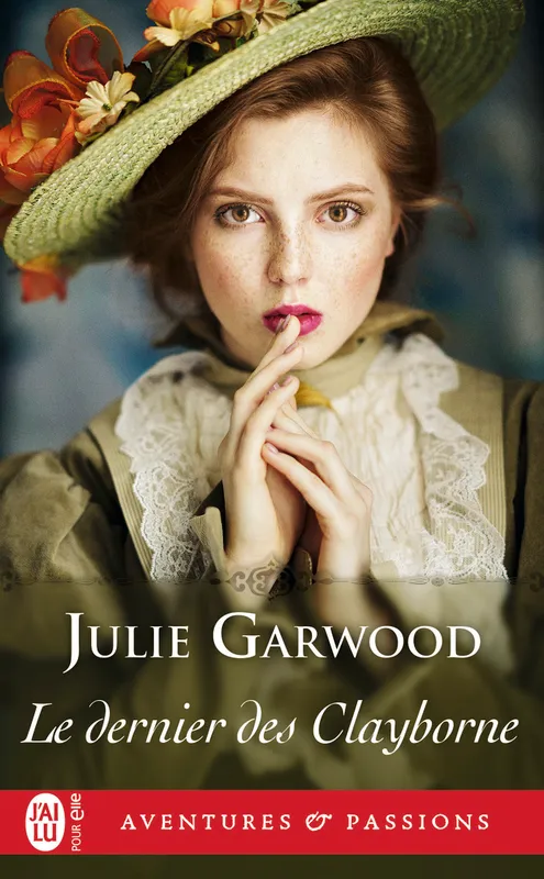 Livres Littérature et Essais littéraires Romance Le dernier des Clayborne Julie Garwood
