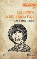 Les romans de María Luisa Puga, Lire et écrire le genre