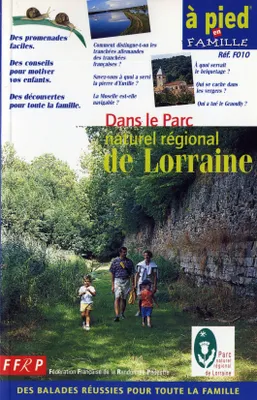 18 balades dans le Parc naturel régional de Lorraine