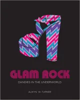 Glam Rock Dandies in the Underworld /anglais
