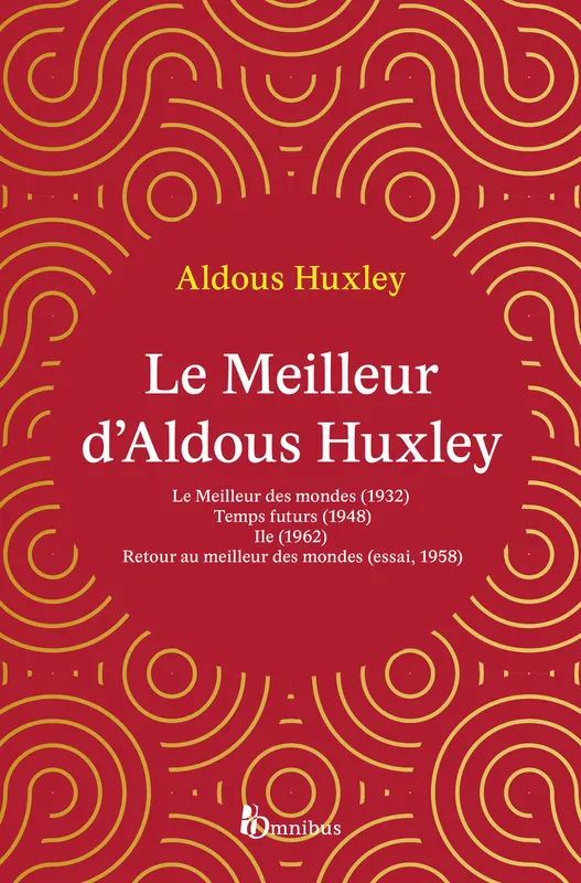 Livres Littératures de l'imaginaire Science-Fiction Le Meilleur d'Aldous Huxley Aldous Huxley