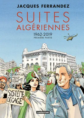 1, Suites algériennes, 1962-2019
