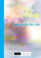 Les contes de Valérie Bonenfant, 8, Signature de ciel
