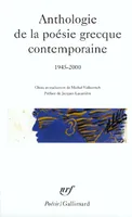 Anthologie de la poésie grecque contemporaine, (1945-2000)