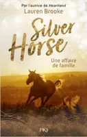Le Ranch de Silver Horse - Tome 04
