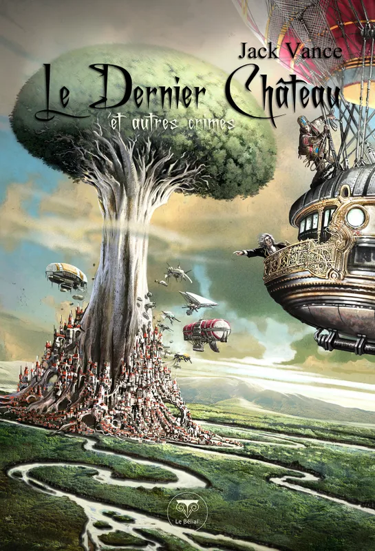 Livres Littératures de l'imaginaire Science-Fiction Le dernier château Jack Vance