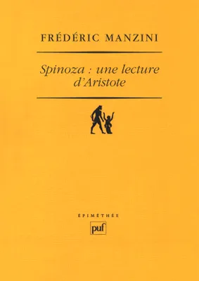 Spinoza : une lecture d'Aristote