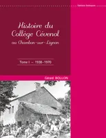 1, Histoire du Collège cévenol au Chambon-sur-Lignon