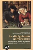 La dérégulation universitaire