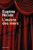 L'Oeuvre des mers Nicole, Eugène