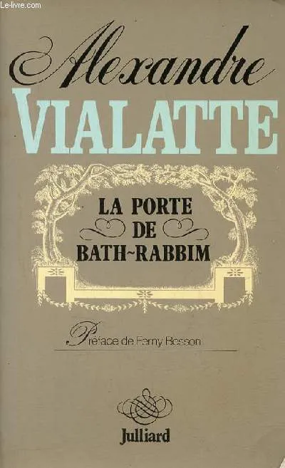 La porte de Bath-Rabbim. Alexandre Vialatte