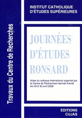 N 7 / JOURNEES D'ETUDES RONSARD, actes du colloque, [les 29 & 30 avril 2008, La Roche-sur-Yon]
