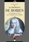 Le Président de Robien, Gentilhomme et savant dans la Bretagne des Lumières