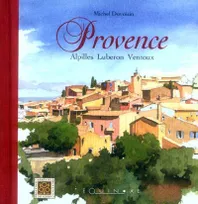 Provence - Alpilles, Lubéron, Ventoux, Alpilles, Lubéron, Ventoux